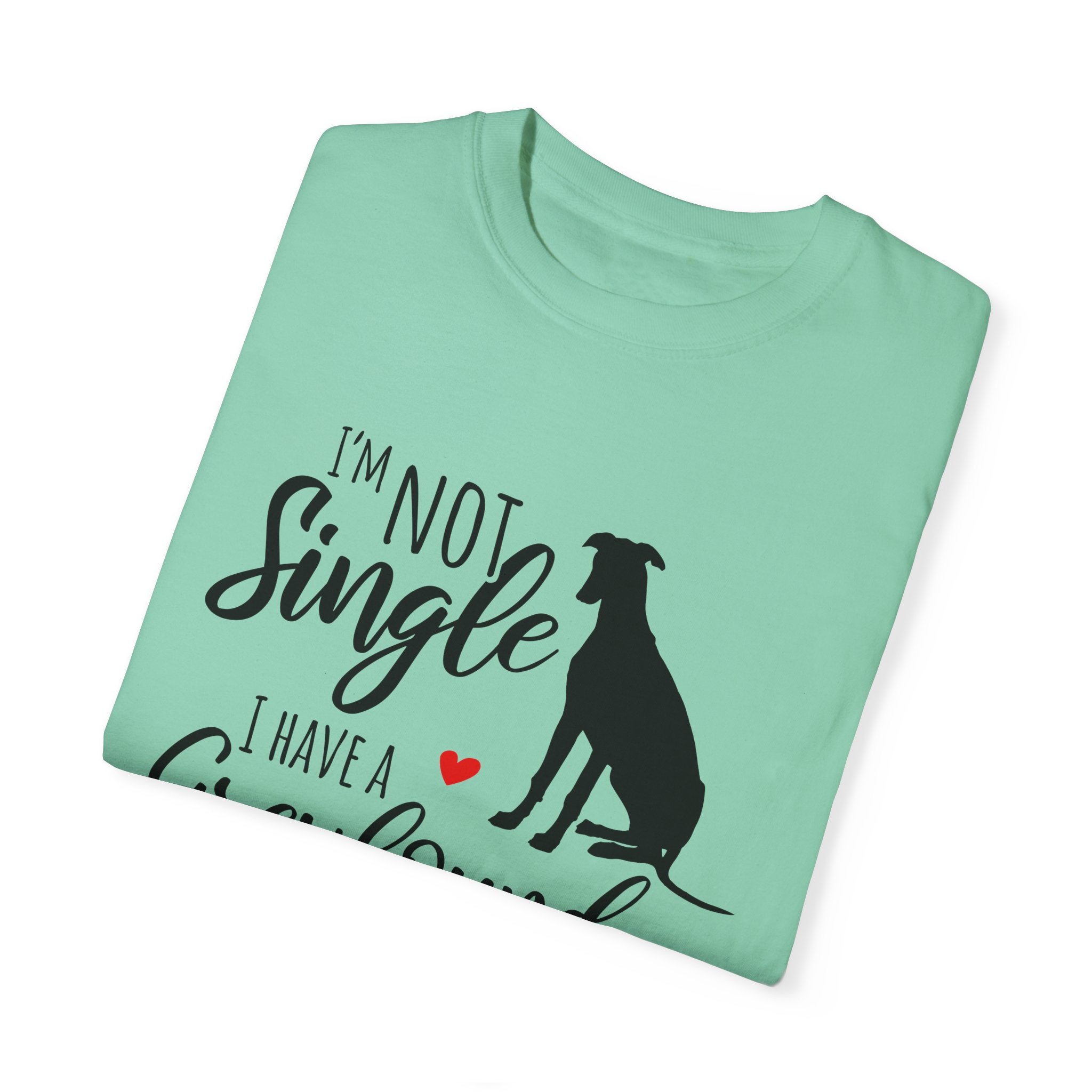 Not Single Greyhound Tee