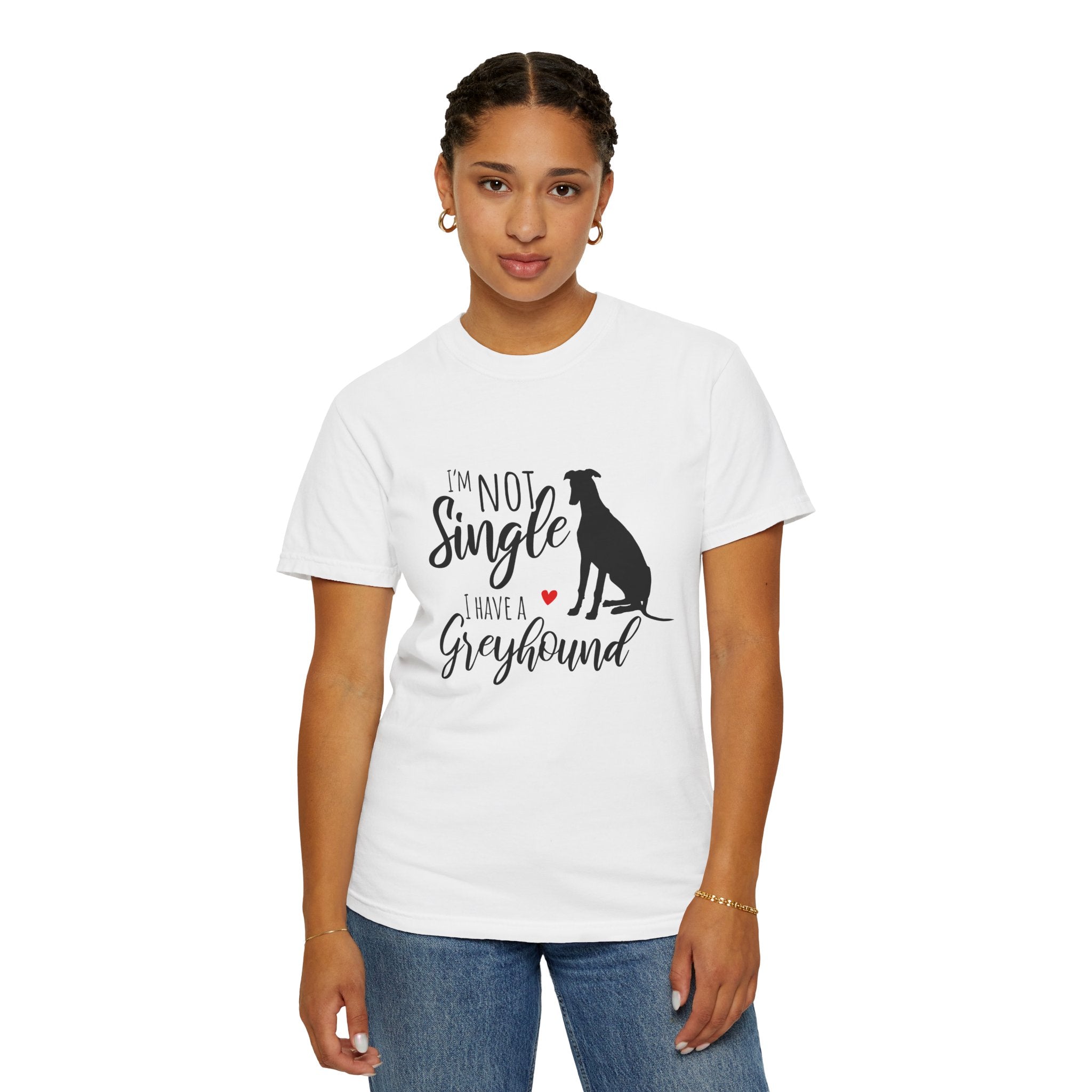 I'm Not Single I Have Greyhounds T-Shirt