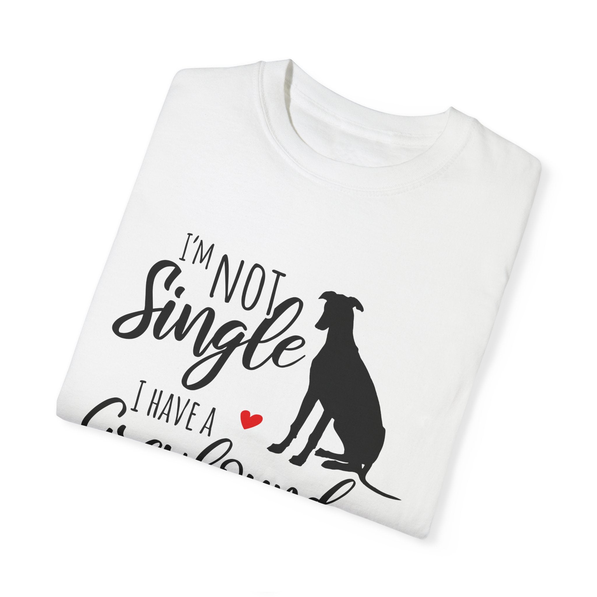 Not Single Greyhound Tee